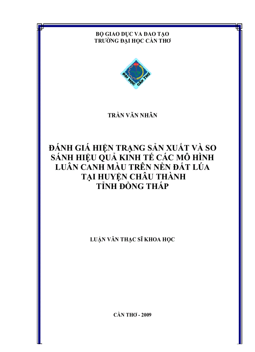 Đánh giá hiện trạng sản xuất và so sánh hiệu quả kinh tế các mô hình luân canh màu trên nền đất lúa tại huyện châu thành tỉnh đồng tháp