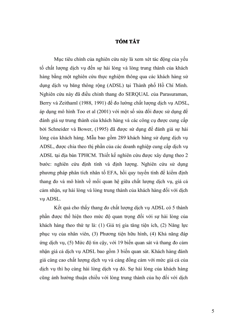 Ảnh hưởng của chất lượ ng dịch vụ đến sự hài lòng và lòng trung thành của khách hàng sử dụng dịch vụ ADSL