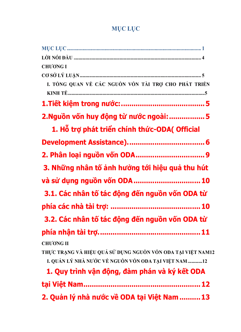 Các nguồn tài trợ cho phát triển kinh tế ODA Một trong những nguồn lực phát triển của Việt Nam