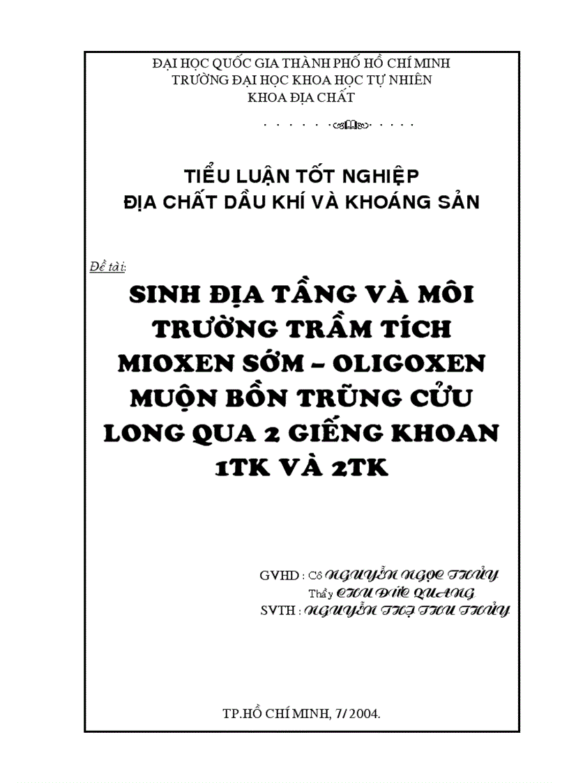 Sinh địa tầng và môi trường trầm tích mioxen sớm oligoxen muộn bồn trũng cửu long qua 2 giếng khoan 1tk và 2tk