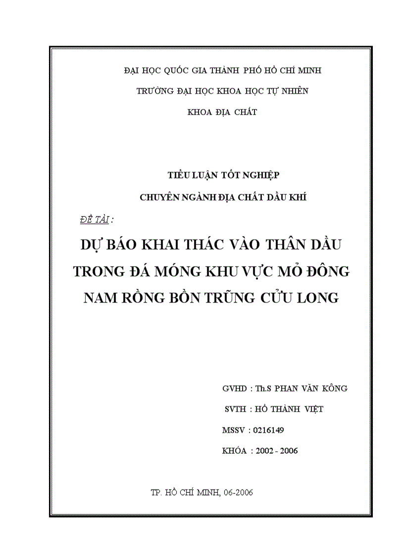 Dự báo khai thác vào thân dầu trong đá móng khu vực mỏ đông nam rồng bồn trũng cửu long