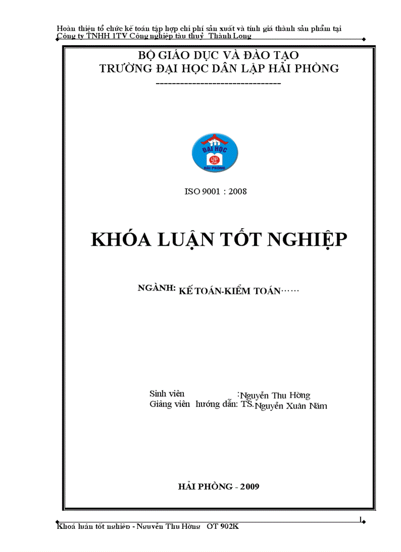 Hoàn thiện tổ chức kế toán tập hợp chi phí sản xuất và tính giá thành sản phẩm tại Công ty TNHH 1TV Công nghiệp tàu thuỷ Thành Long