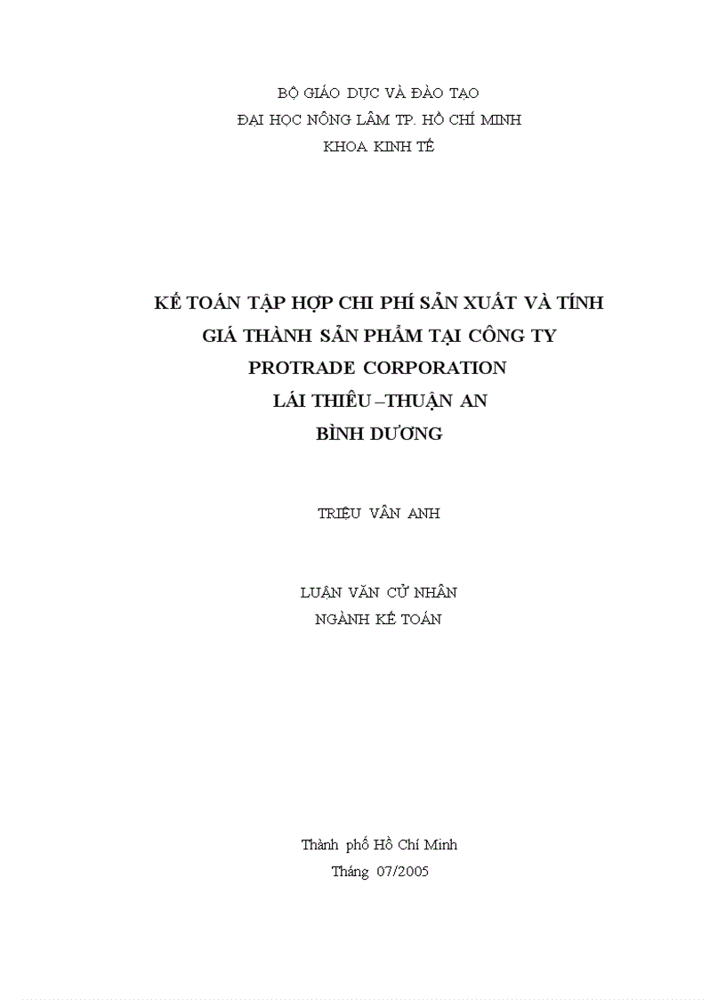 Luận văn tốt nghiệp ngành kế toán đề tài Kế toán tập hợp chi phí sản xuất và tính giá thành sản phẩm tại công ty protrade corporation lái thiêu thuận an bình dương