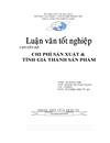 CHI PHÍ SẢN XUẤT TÍNH GIÁ THÀNH SẢN PHẨM tại XÍ NGHIỆP CƠ ĐIỆN TỬ VÀ TIN HỌC CHOLIMEX
