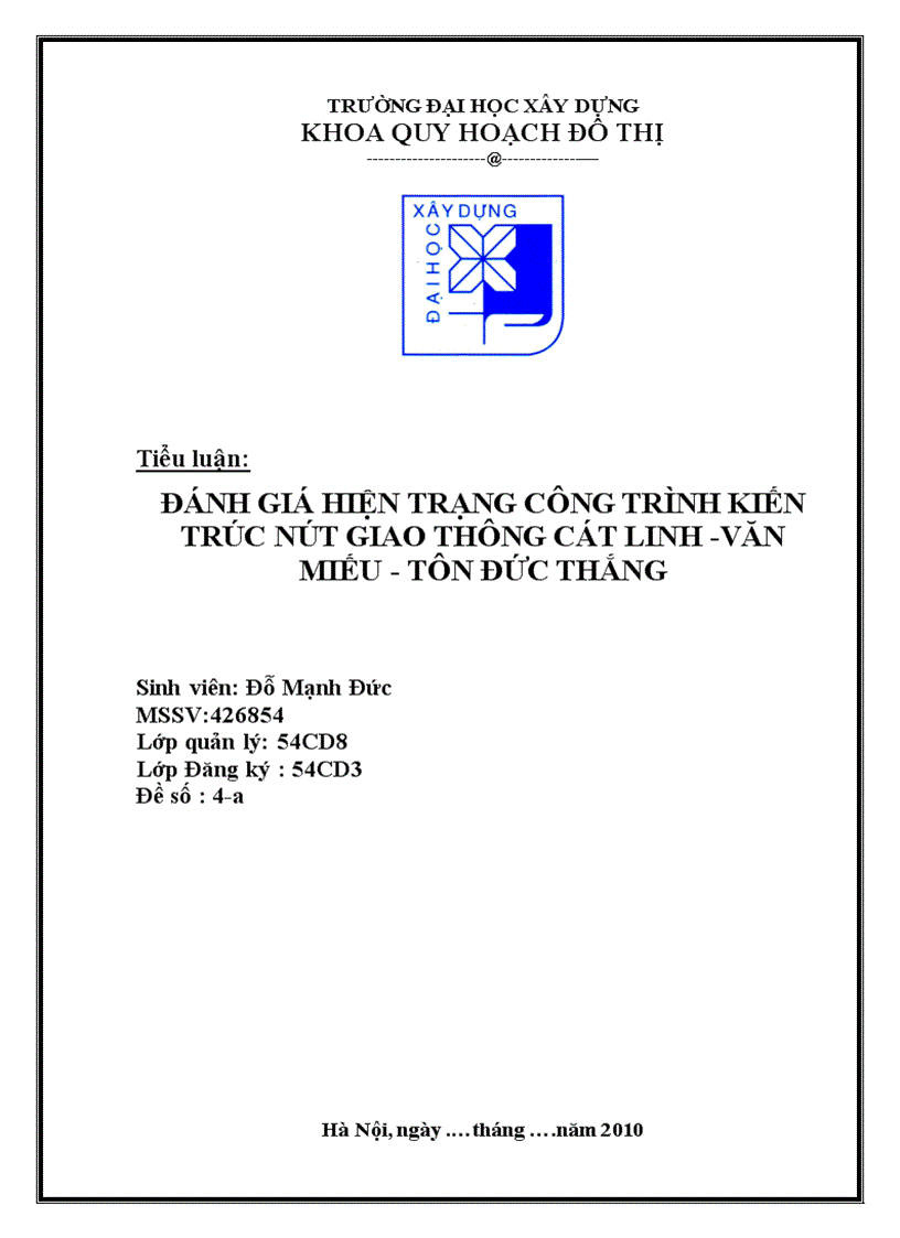 Đánh giá hiện trạng công trình kiến trúc nút giao thông cát linh văn miếu tôn đức thắng