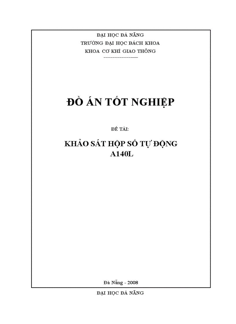 Đồ án tốt nghiệp Khảo sát hộp số tự động A140