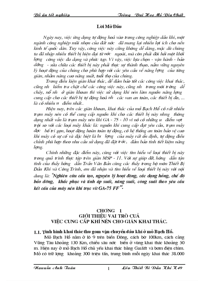Nghiên cứu cấu tạo nguyên lý hoạt động các dạng hỏng chế độ bảo dưỡng khắc phục và tính áp suất năng suất công suất theo yêu cầu kết cấu của máy nén khí trục vít GA 75 FF