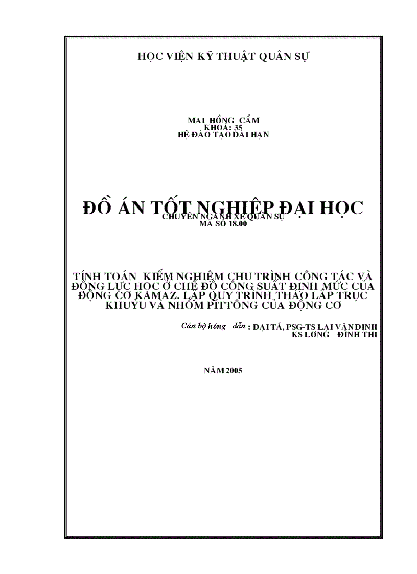 Tính toán kiểm nghiệm chu trình công tác và động lực học ở chế độ công suất định mức của động cơ kamaz Lập quy trình tháo lắp trục khuỷu và nhóm píttông của động cơ tm cad