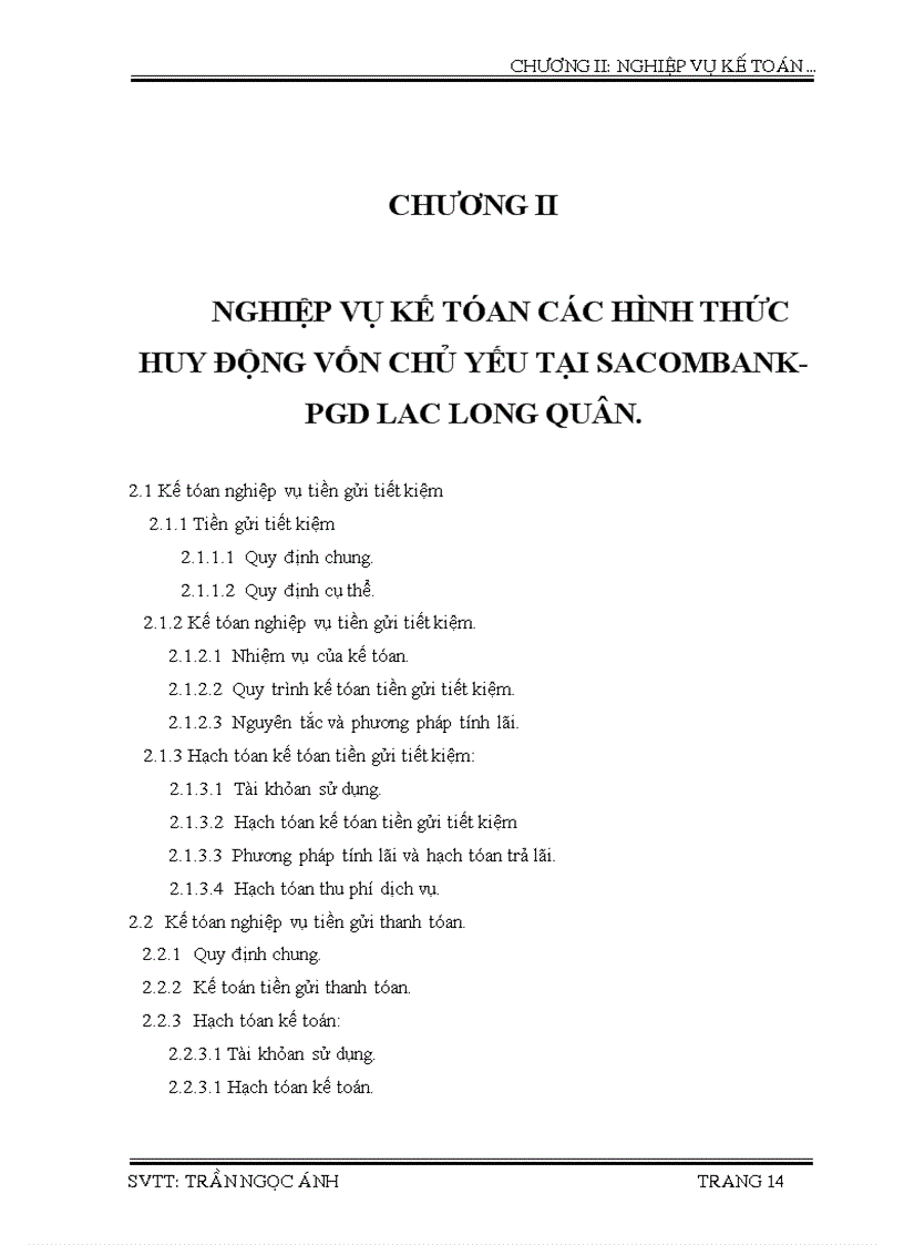 Nghiệp vụ kế tóan các hình thức huy động vốn chủ yếu tại ngân hàng sài gòn thương tín phòng giao dịch lạc long quân