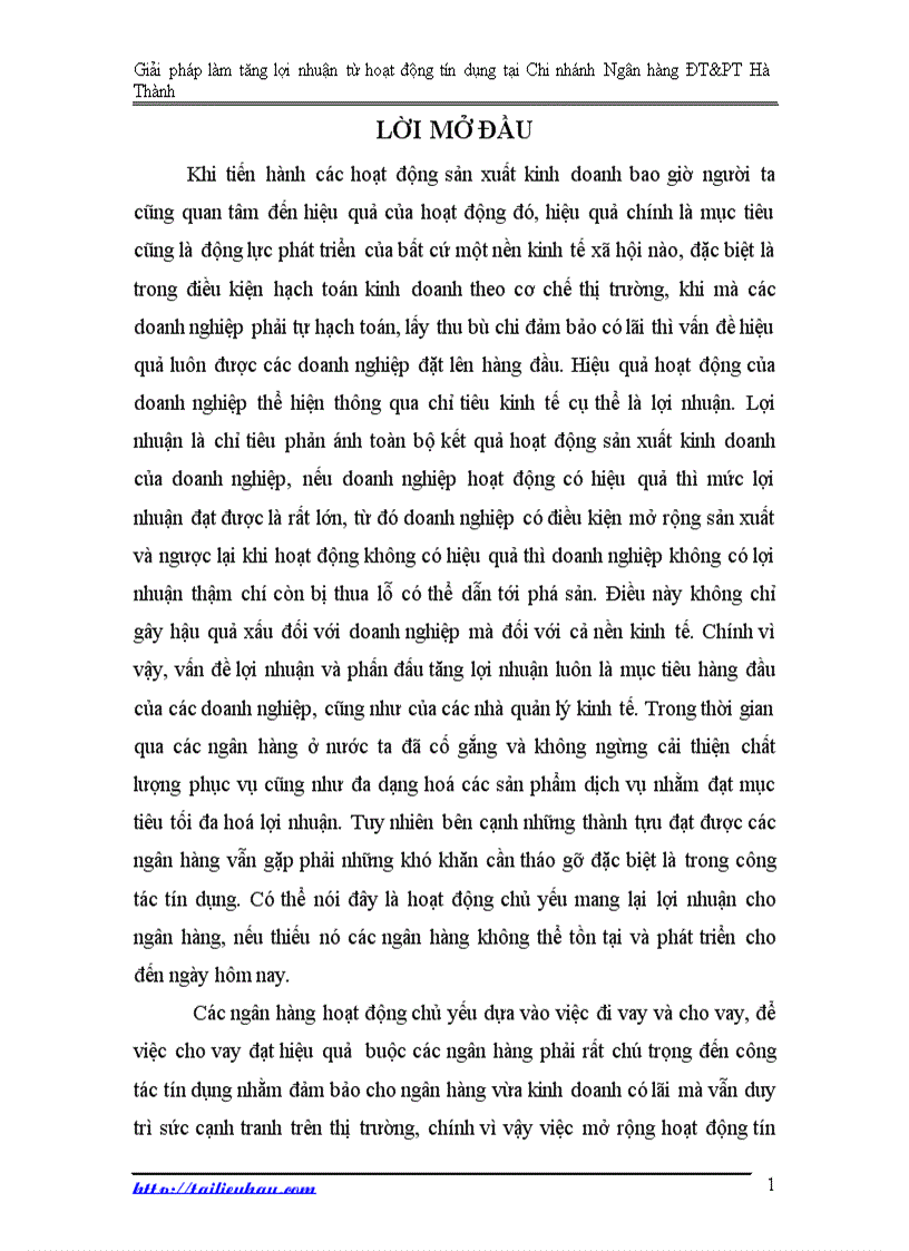 Giải pháp làm tăng lợi nhuận từ hoạt động tín dụng tại Chi nhánh Ngân hàng ĐT PT Hà Thành 66Trang
