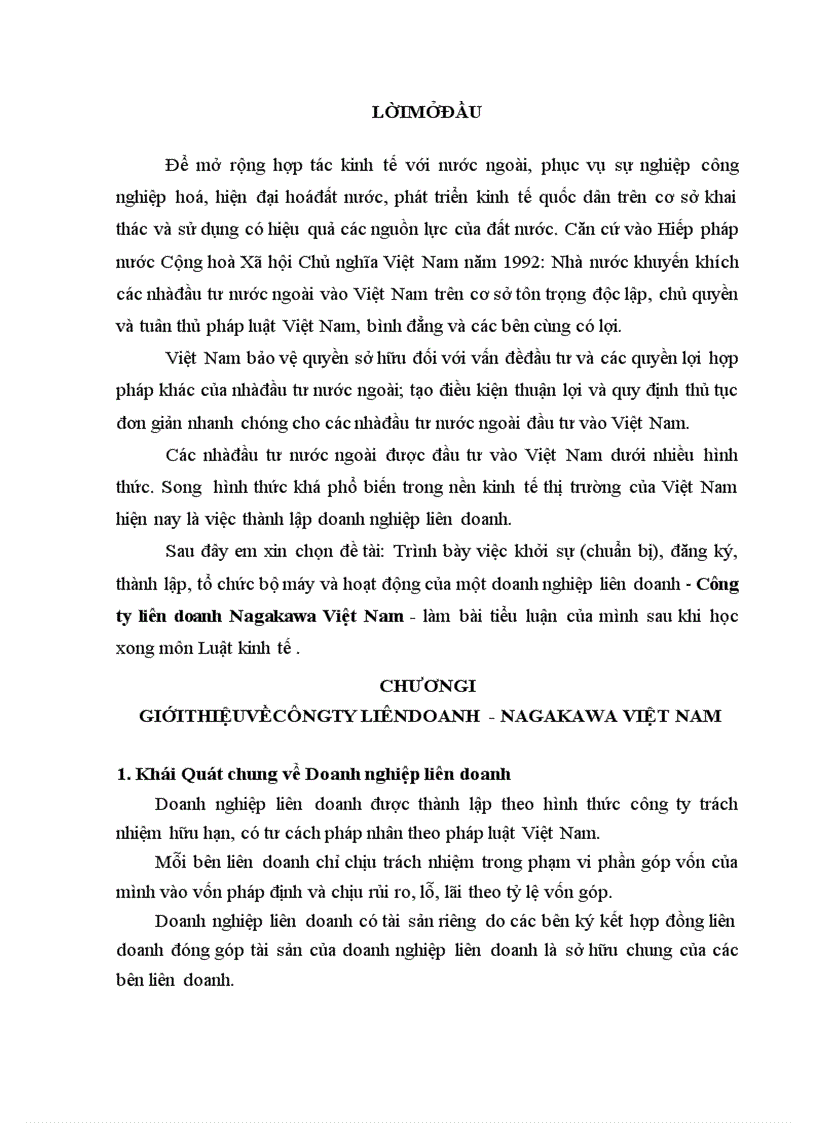 Trình bày việc khởi sự chuẩn bị đăng ký thành lập tổ chức bộ máy và hoạt động của một doanh nghiệp liên doanh Công ty liên doanh Nagakawa VN