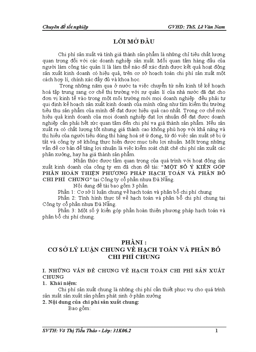 Một số ý kiến góp phần hoàn thiện phương pháp hạch toán và phân bổ chi phí chung