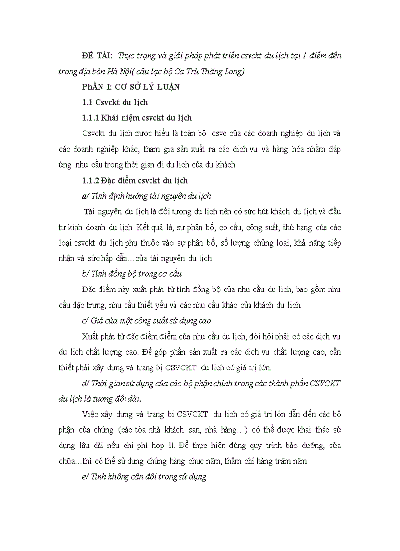Thực trạng và giải pháp phát triển csvckt du lịch tại 1 điểm đến trong địa bàn Hà Nội câu lạc bộ Ca Trù Thăng Long