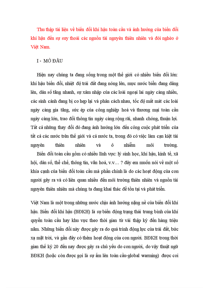 Thu thập tài liệu về biến đổi khí hậu toàn cầu và ảnh hưởng của biến đổi khí hậu đến sự suy thoái các nguồn tài nguyên thiên nhiên và đói nghèo ở Việt