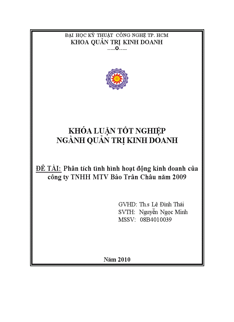 Phân tích tình hình hoạt động kinh doanh của công ty TNHH MTV Bảo Trân Châu năm 2009