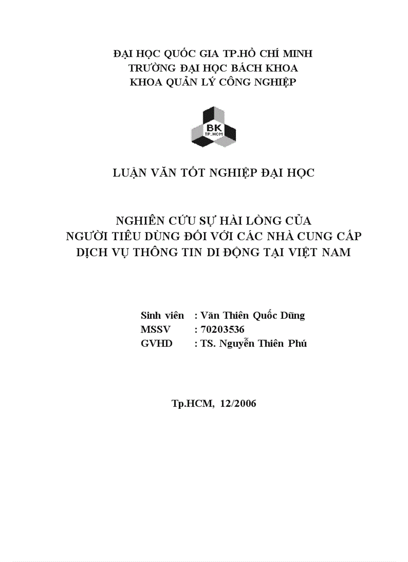 Nghiên cứu sự hài lòng của người tiêu dùng đối với các nhà cung cấp dịch vụ thông tin di động tại việt nam