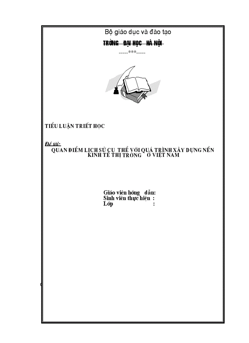 Quan điểm lịch sử cụ thể với quá trình xây dựng nền kinh tế thị trường ở việt nam