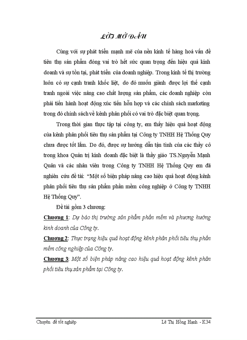 Một số biện phỏp nõng cao hiệu quả hoạt động kờnh phõn phối tiờu thụ sản phẩm phần mềm cụng nghiệp ở Cụng ty TNHH Hệ Thống Quy