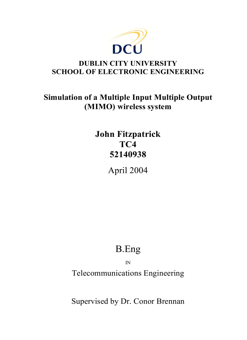 Simulation of a Multiple Input Multiple Output MIMO wireless system