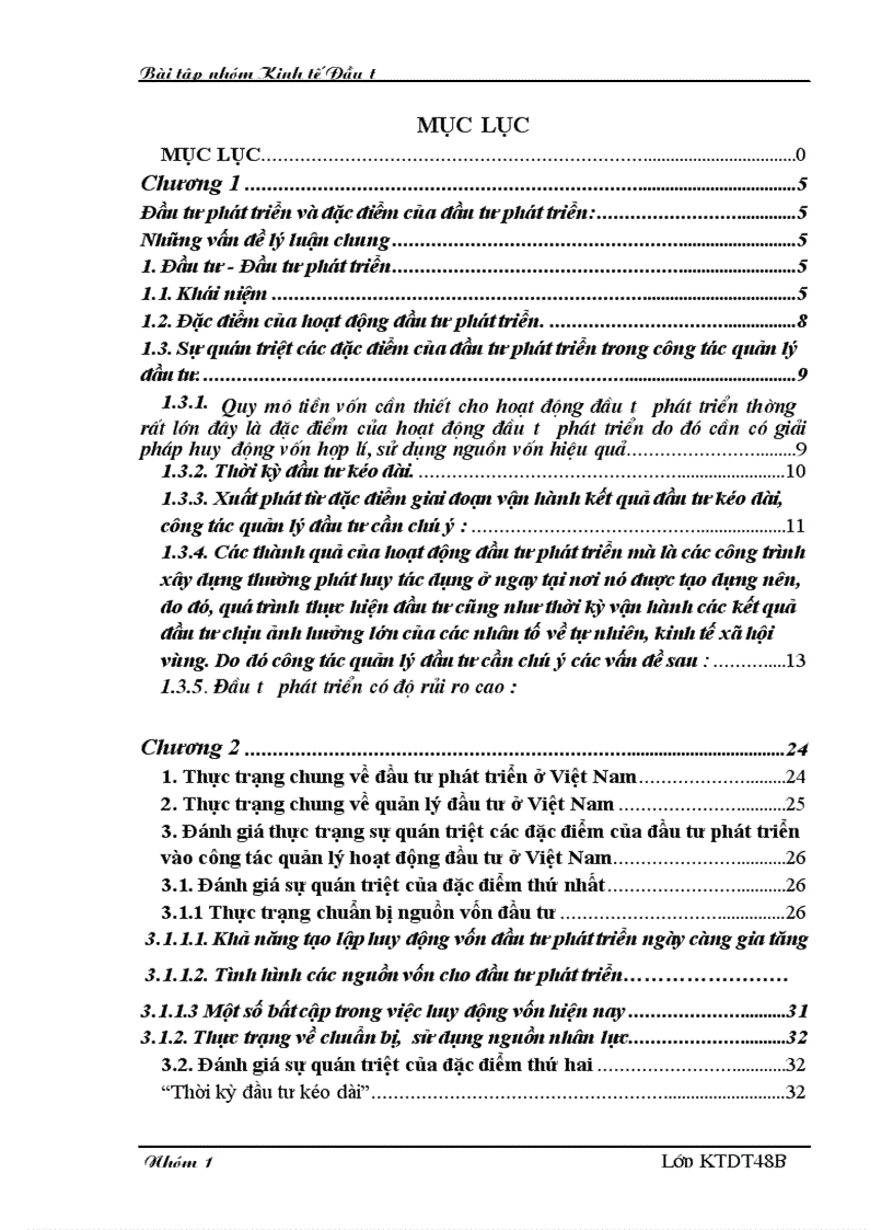 Đặc điểm của đầu tư phát triển và sự quán triệt các đặc điểm đó vào công tác quản lý đầu tư