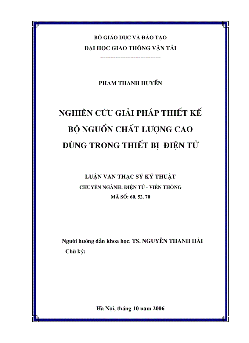 Nghiên cứu giải pháp thiết kế bộ nguồn chất lượng cao dùng trong thiết bị điện tử