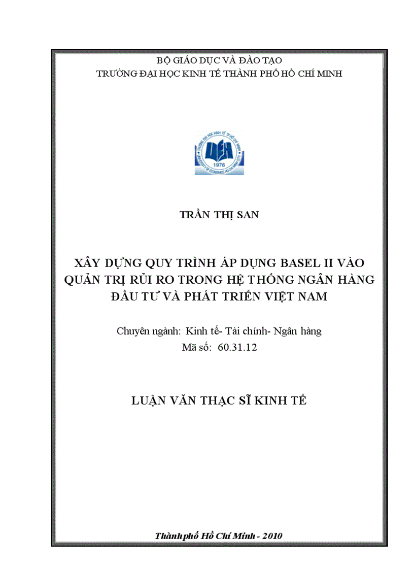 Xây dựng lộ trình áp dụng Basel II vào quản trị rủi ro trong hệ thống Ngân hàng Đầu Tư và Phát Triển Việt Nam