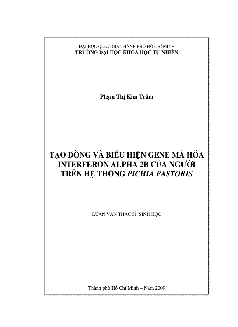 Tạo dòng và biểu hiện gene mã hóa interferon alpha 2b của người trên hệ thống pichia pastoris