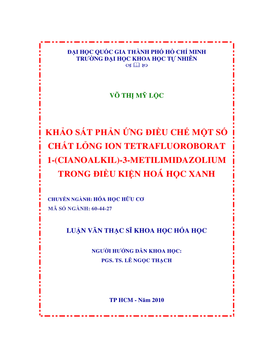 Khảo sát phản ứng điều chế một số chất lỏng ion terrafluoroborat 1 cianoalkil 3 metilimidazolium trong điều kiện hóa học xanh