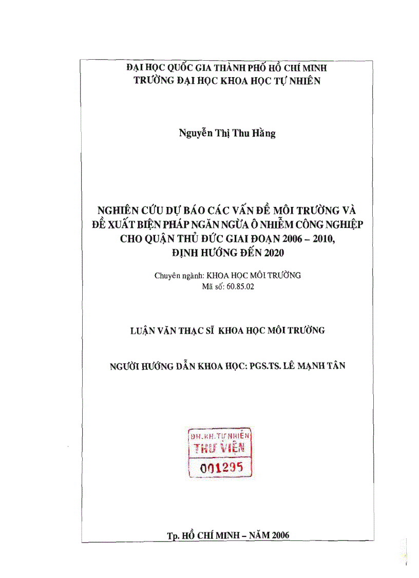 Nghiên cứu dự báo các vấn đề môi trường và đề xuất biện pháp ngăn ngừa ô nhiễm công nghiệp cho quận thủ đức giai đoạn 2006 2010 định hướng đến 2020