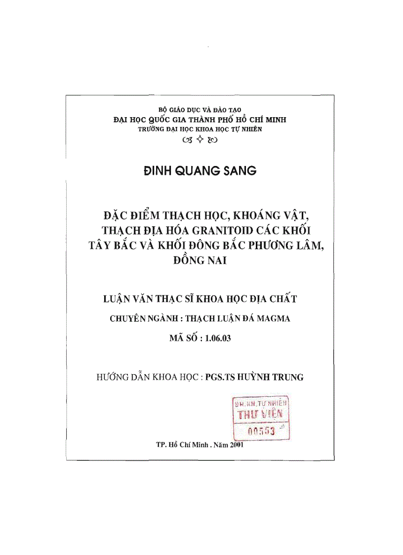 Đặc điểm địa chất thạch học khoáng vật thạch địa hóa granitoit các khối tây bắc và đông bắc phương lâm đồng nai