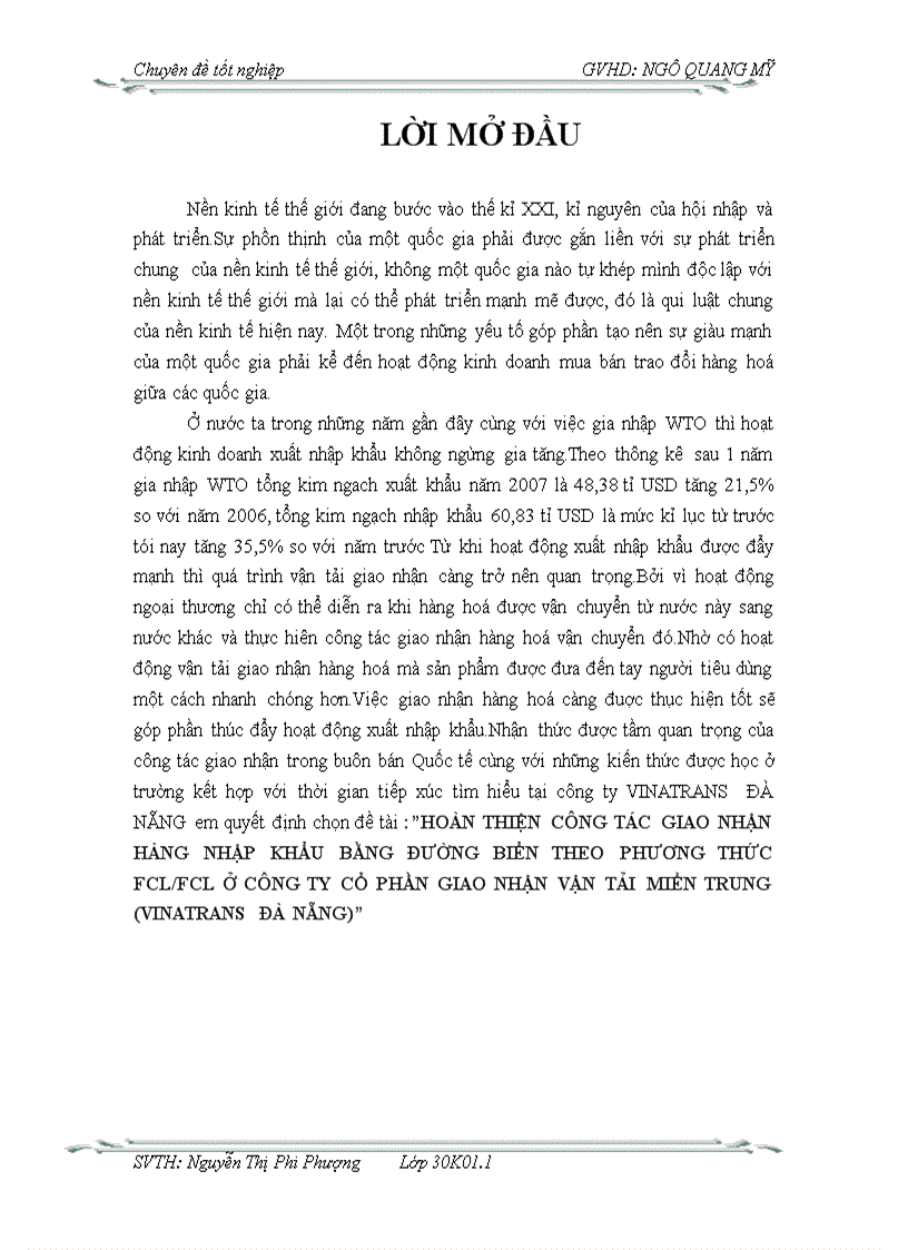 HOÀN THIỆN CÔNG TÁC GIAO NHẬN HÀNG NHẬP KHẨU BẰNG ĐƯỜNG BIỂN THEO PHƯƠNG THỨC FCL FCL Ở CÔNG TY CỔ PHẦN GIAO NHẬN VẬN TẢI MIỀN TRUNG VINATRANS ĐÀ NẴNg