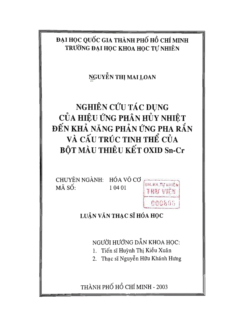 Nghiên cứu tác dụng của hiệu ứng phân hủy nhiệt đến khả năng phản ứng pha rắn và cấu trúc tinh thể của bột màu thiêu kết Oxid Sn Cr