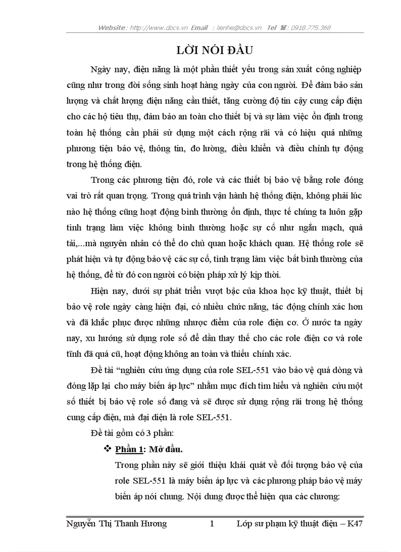 Nghiờn cứu ứng dụng của rơle SEL 551 vào bảo vệ quỏ dũng và đóng lặp lại cho mỏy biến ỏp lực