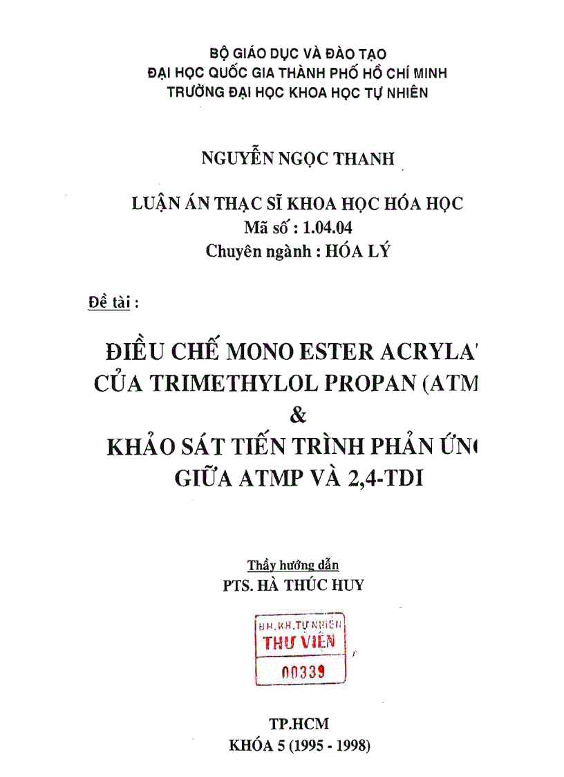 Điều chế mono acryla của trimethylol propan atmp và khảo sát tiến trình phản ứng giữa atmp và 2 4 tdi