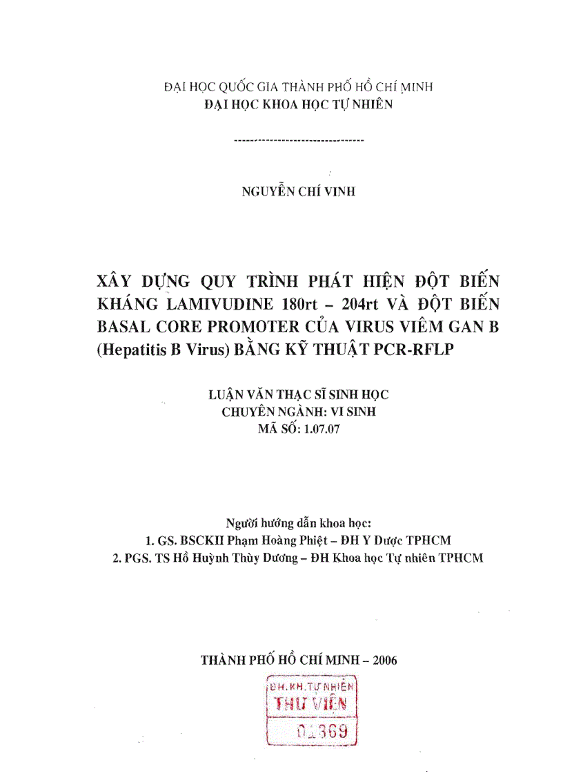 Xây dựng quy trình phát hiện đột biến kháng lamivudine 180rt 204rt và đột biến basal core promoter của virus viêm gan b hepatitis s virus bằng kỹ thuật pcr rflt