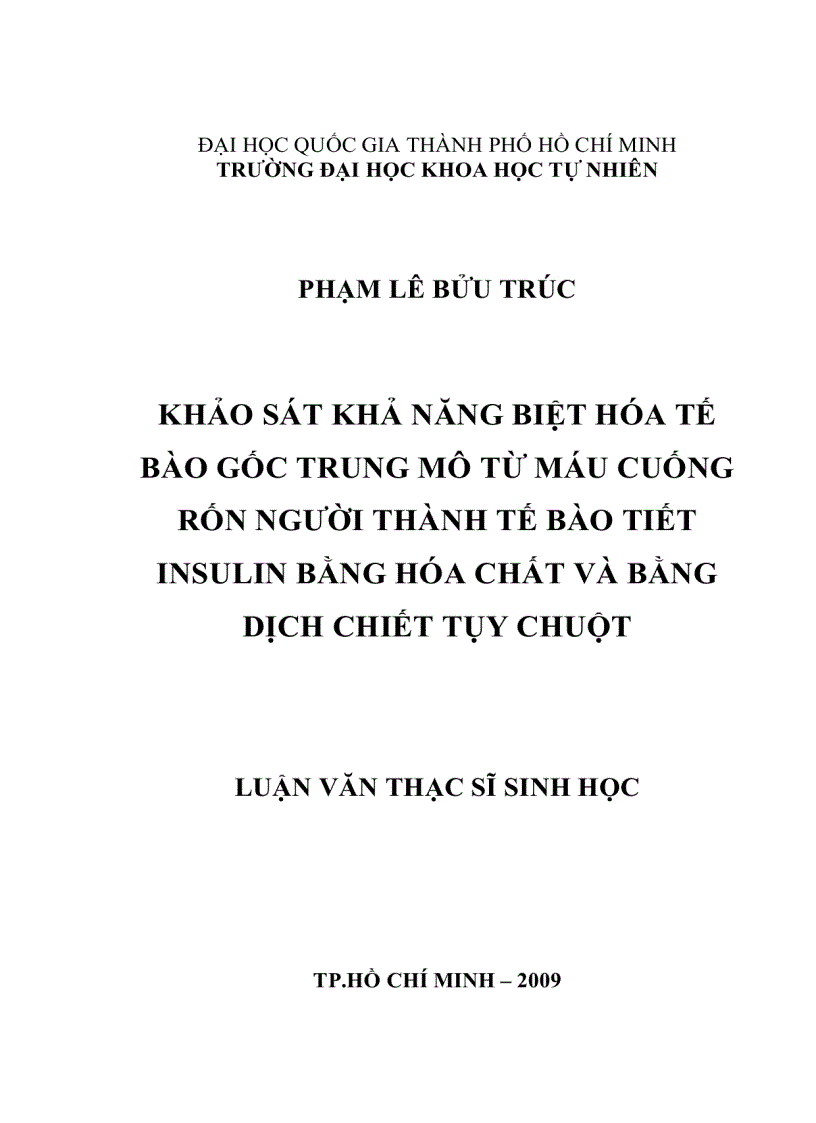 Khảo sát khả năng biệt hóa tế bào gốc trung mô từ máu cuống rốn người thành tế bào tiết insulin bằng hóa chất và bằng dịch tiết tụy chuột