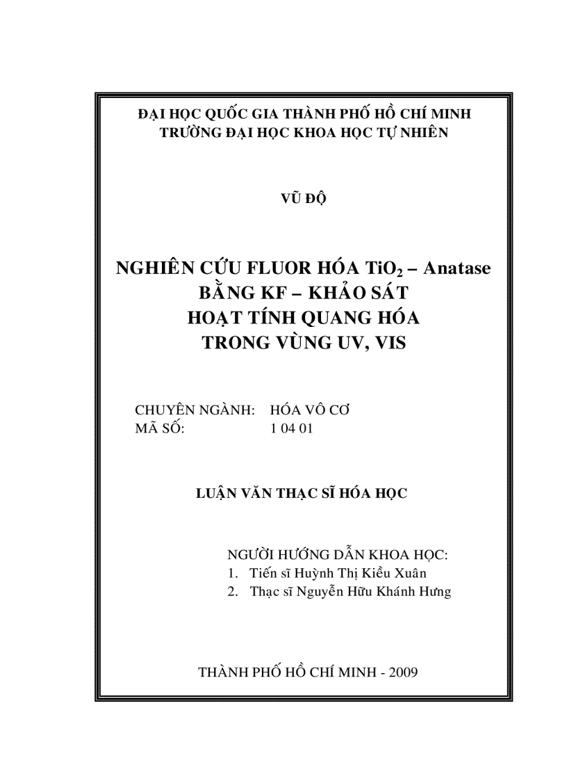 Nghiên cứu FLUOR hóa TiO2 Anatase bằng KF khảo sát hoạt tính quang hóa trong vùng UV VIS
