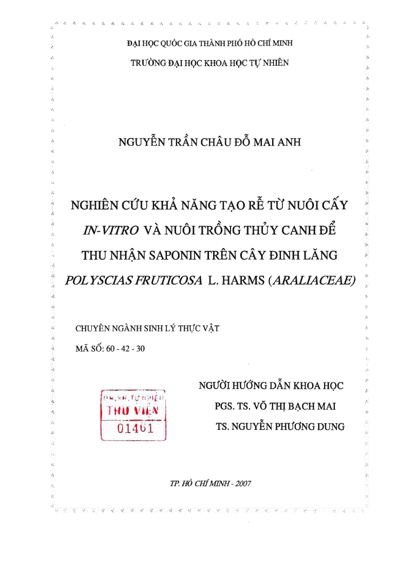 Nghiên cứu khả năng tạo rễ từ nuôi cấy in vitro và nuôi trồng thủy canh để thu nhận saponin trên cây đinh lăng polyscias fruticosa l Harms araliaceae