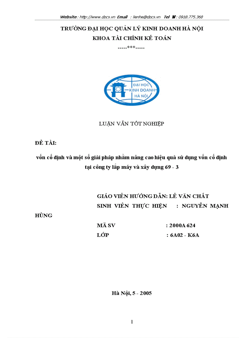 Vốn cố định và một số giải pháp nhằm nâng cao hiệu quả sử dụng vốn cố định tại công ty lắp máy và xây dựng 69 3