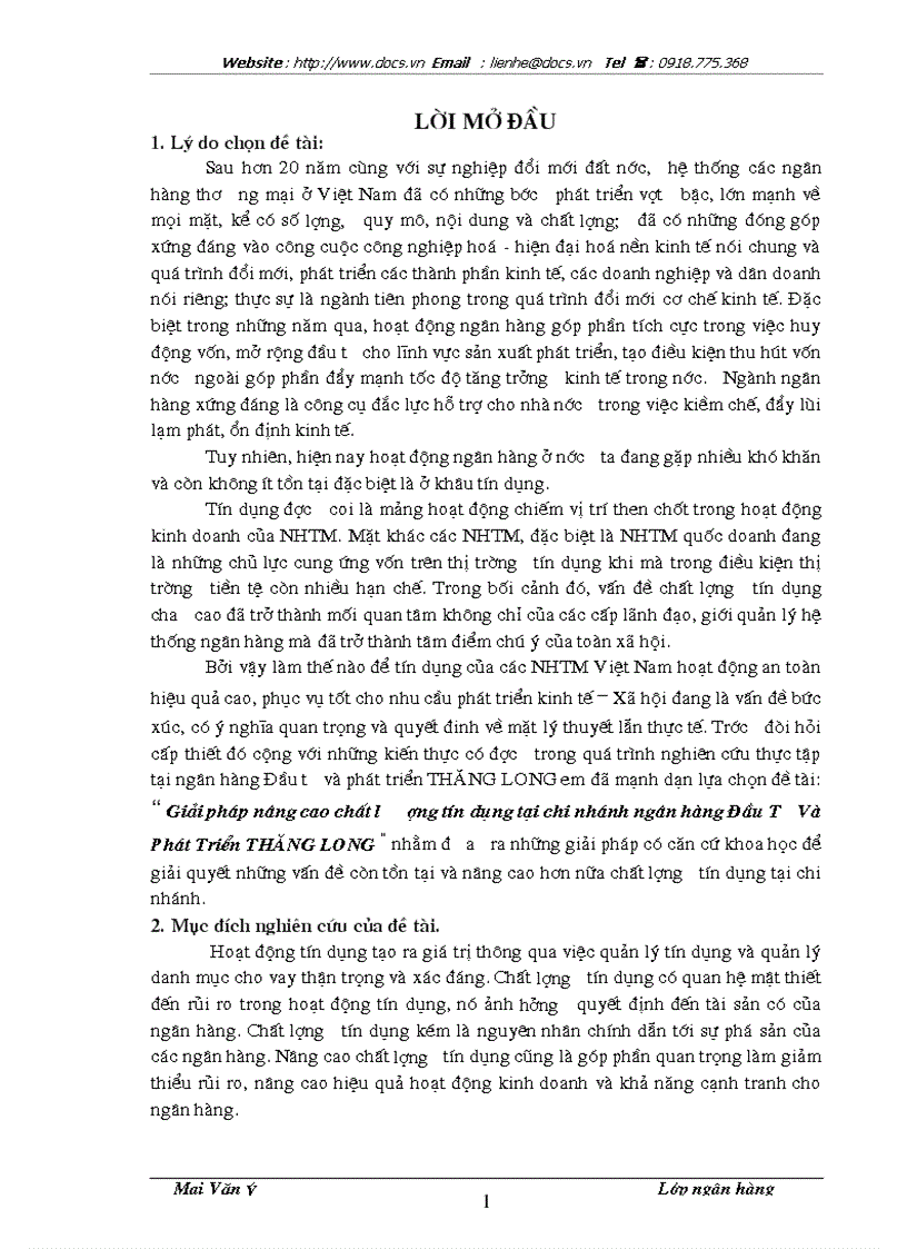 Giải pháp nâng cao chất lượng tín dụng tại chi nhánh ngân hàng đầu Tư Và Phát Triển THĂNG LONG MỤC LỤC LỜI MỞ ĐẦU 1 CHƯƠNG 1 NHỮNG VẤN ĐỀ Lí LUẬN CƠ