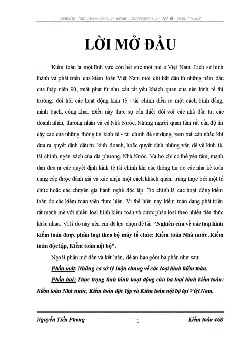 Nghiên cứu về các loại hình kiểm toán được phân loại theo bộ máy tổ chức Kiểm toán Nhà nước Kiểm toán độc lập Kiểm toán nội bộ