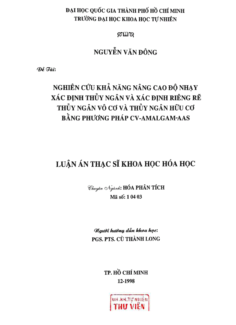 Nghiên cứu khả năng nâng cao độ nhạy xác định thủy ngân và xác định riêng rẽ thủy ngân vô cơ và thủy ngân hữu cơ bằng phương pháp cv amalgam aas