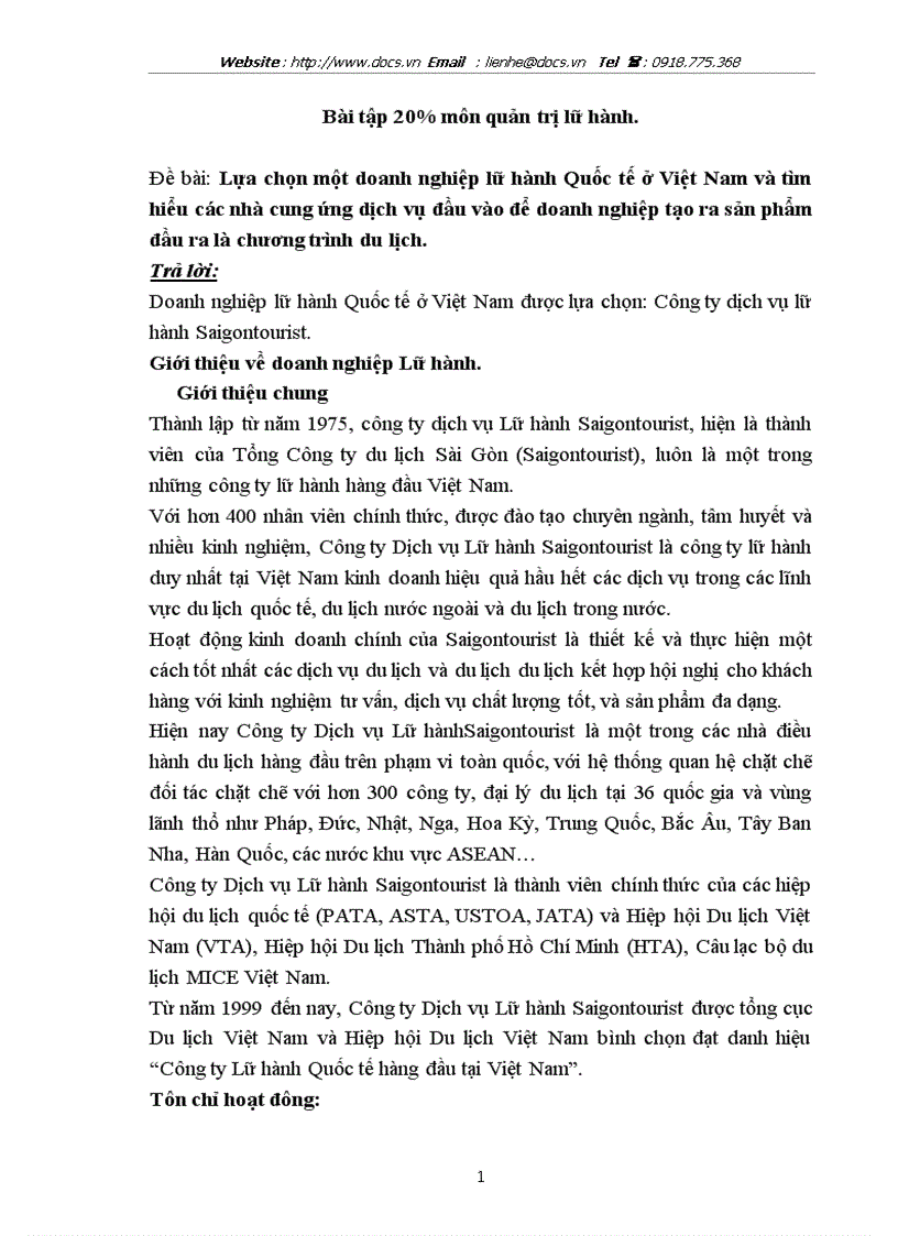 Lựa chọn 1 Doanh nghiệp lữ hành Quốc tế ở Việt Nam và tìm hiểu các nhà cung ứng dịch vụ đầu vào để Doanh nghiệp tạo ra sản phẩm đầu ra là chương trình