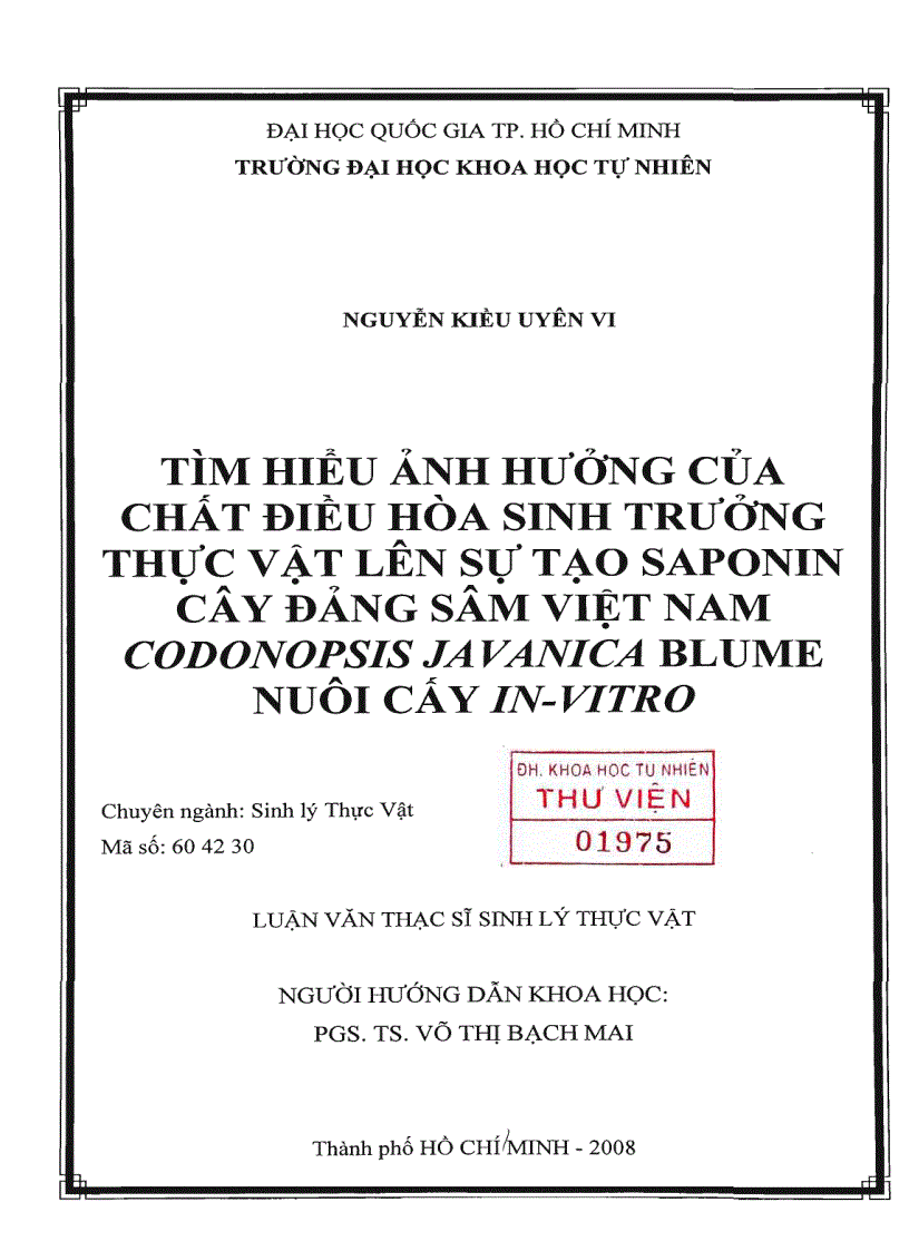 Tìm hiểu ảnh hưởng của chất điều hòa sinh trưởng thực vật lên sự tạo saponin cây đảng sâm việt nam codonopsis javanica blume nuôi cấy in vitro