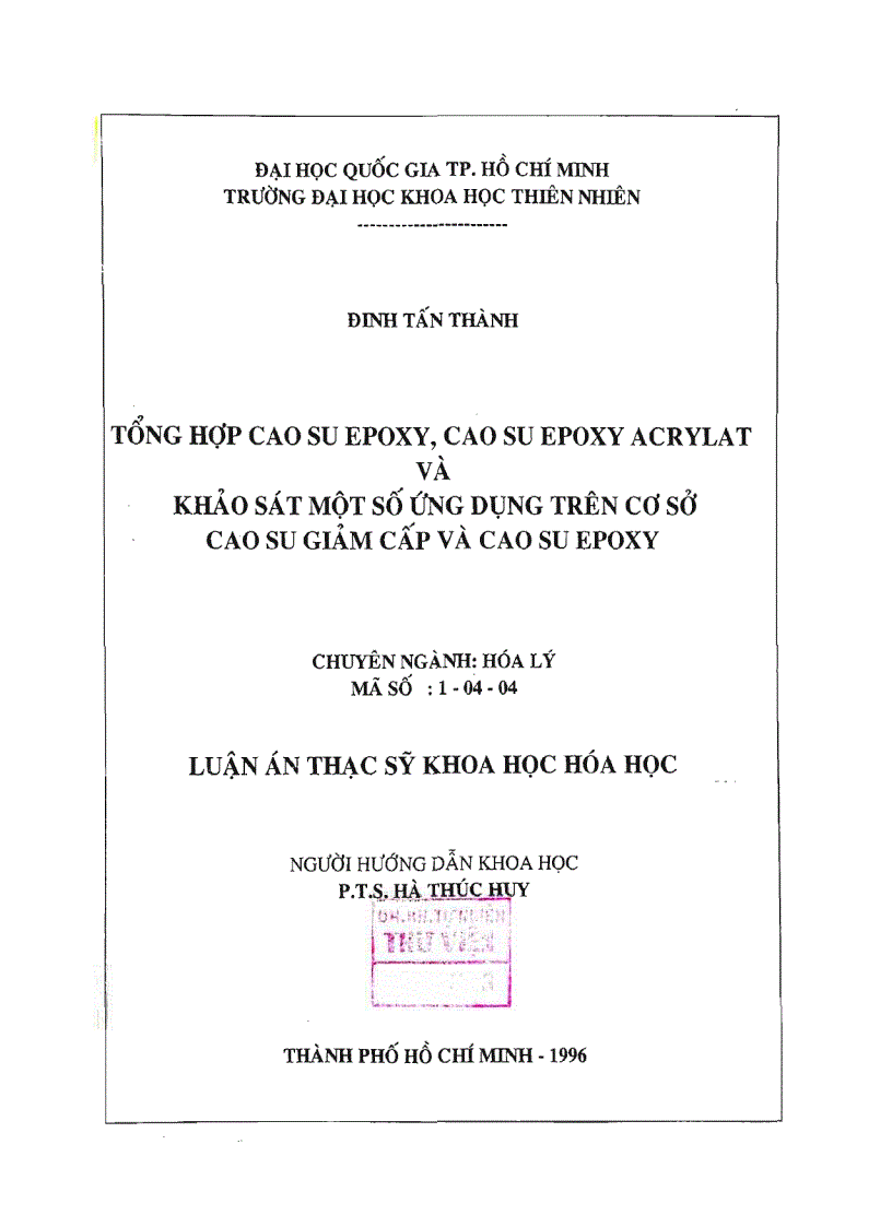 Tổng hợp cao su eposy cao su eposy acrylat và khảo sát một số ứng dụng trên cơ sở cao su giảm cấp và cao su eposy