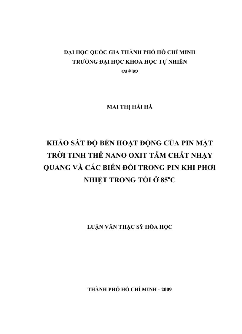 Khảo sát độ biển hoạt động của pin mặt trời tinh thể nano oxit tẩm chất nhạy quang và các biến đổi trong pin khi phơi nhiệt trong tối 85oC