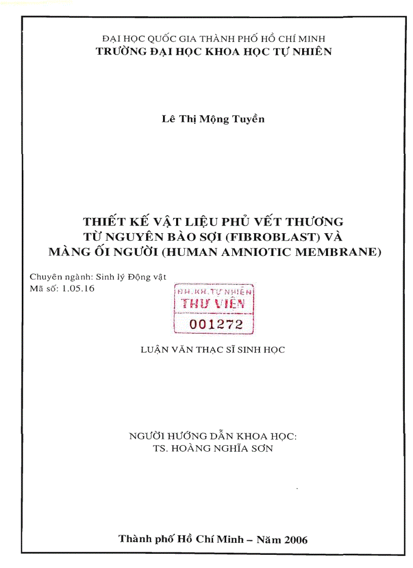 Thiết kế vật liệu phủ vết thương từ nguyên bào sợi fibroblast và màng ối người human amniotic mambrane