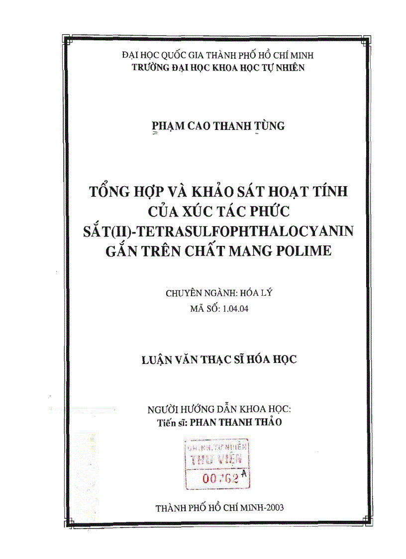 Tổng hợp và khảo sát hoạt tính của xúc tác phức sắt ii tetrasulfophthalocyanin gắn trên chất mang polime