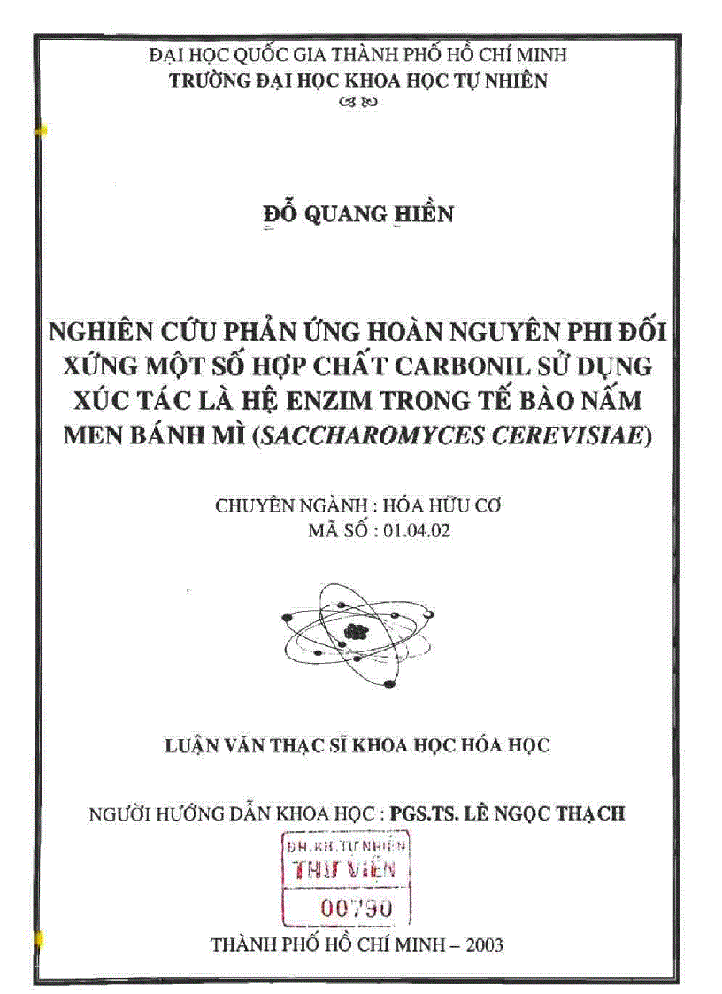 Nghiên cứu phản ứng hoàn nguyên phi đối xứng một số hợp chất carbonil sử dụng xúc tác là hệ enzim trong tế bào nấm men bánh mì saccharomyces cerevisiae