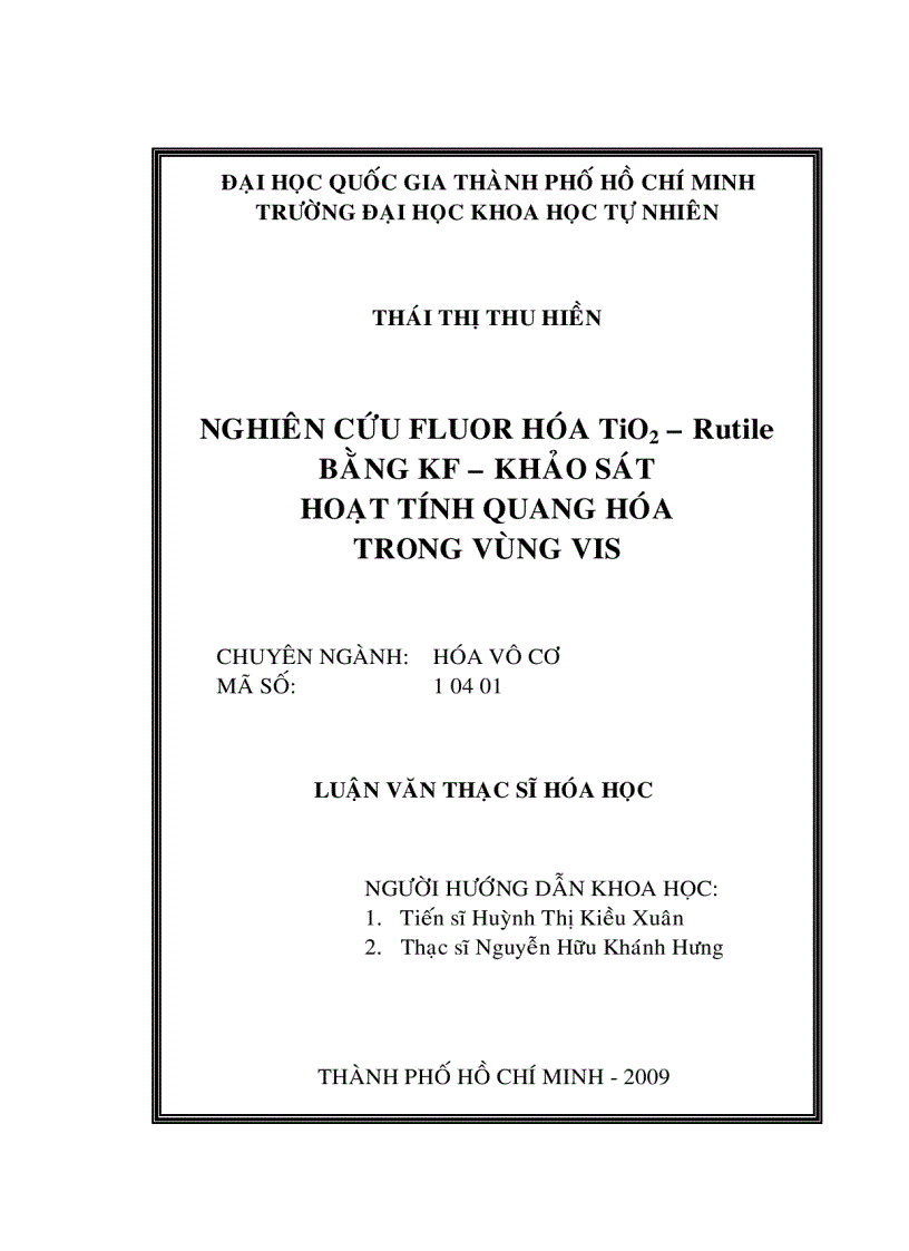 Nghiên cứu FLUOR hóa TiO2 Rutile bằng KL khảo sát hoạt tính hóa trong vùng VIS